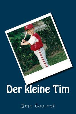 Der kleine Tim by Jeff Coulter