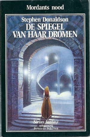 De spiegel van haar dromen by Stephen R. Donaldson