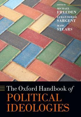 The Oxford Handbook of Political Ideologies by 