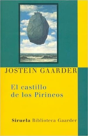 El castillo de los Pirineos by Jostein Gaarder