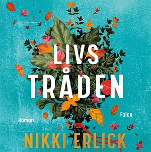 Livstråden by Nikki Erlick