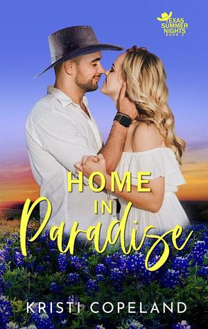 Home in Paradise by Kristi Copeland