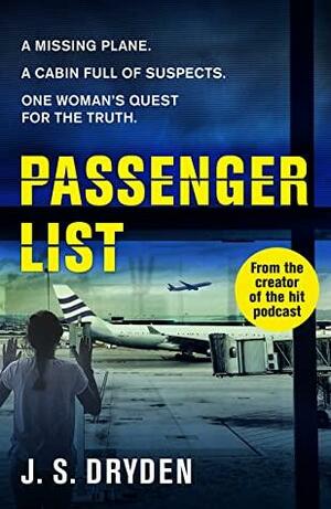 Passenger List: The tie-in novel to the award-winning, cult-hit podcast by John Scott Dryden