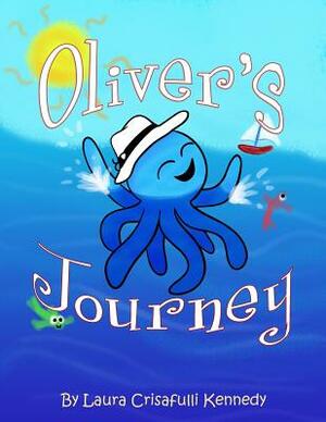 Oliver's Journey by Laura Kennedy