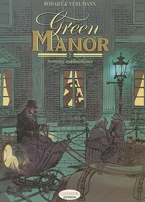 Green Manor I: Assassins and Gentlemen by Denis Bodart, Fabien Vehlmann