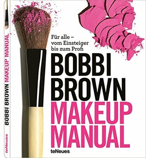 Makeup Manual by Bobbi Brown