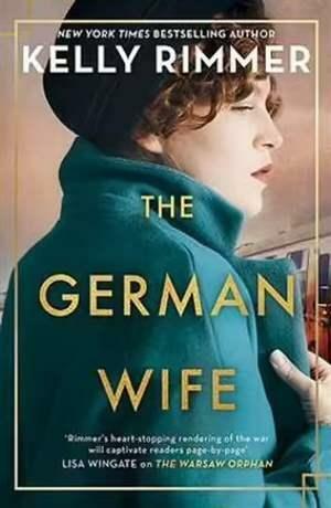 The German Wife by Kelly Rimmer