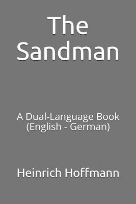 The Sandman: A Dual-Language Book (English - German) by Heinrich Hoffmann