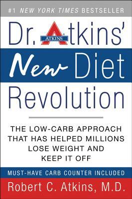 Dr. Atkins' New Diet Revolution by Robert C. Atkins