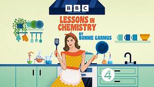 Lessons in Chemistry by Bonnie Garmus