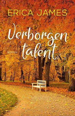 Verborgen talent by Erica James