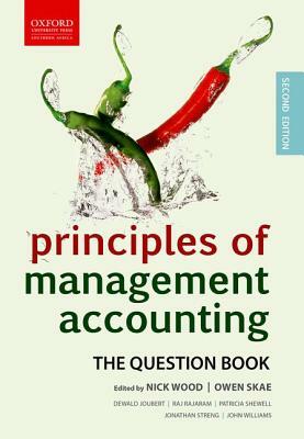 Principles of Management Accounting: The Question Book by Owen Skae, Nick Wood