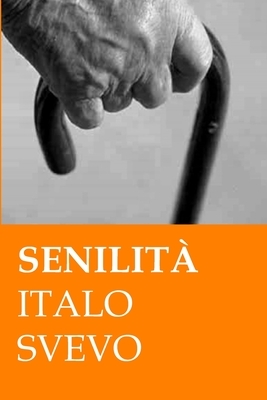 Senilità by Italo Svevo