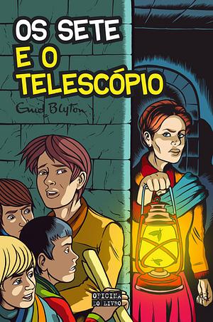 Os Sete e o Telescópio by Enid Blyton