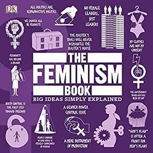 The Feminism Book by Lucy Mangan, D.K. Publishing