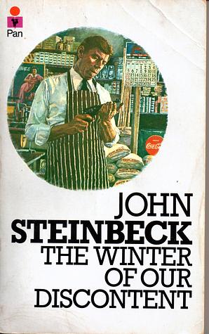 The Winter Of Our Discontent by John Steinbeck