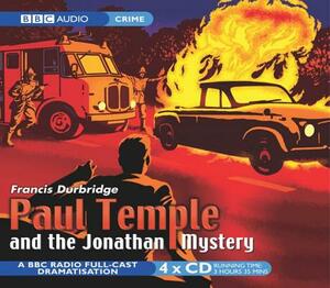 Paul Temple and the Jonathan Mystery by Francis Durbridge