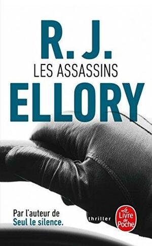 Les Assassins by R.J. Ellory