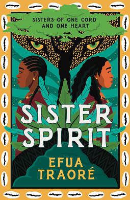 Sister Spirit  by Efua Traoré