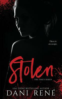 Stolen: The Prequel by Dani René