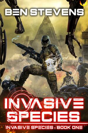 Invasive Species by Ben Stevens, Ben Stevens