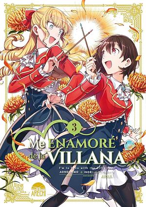 Me enamoré de la villana, vol. 3 by Inori, Aonoshimo, Aonoshimo