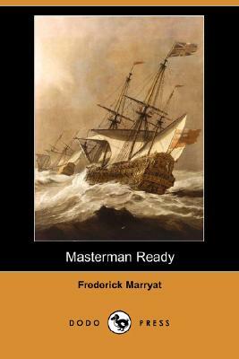 Masterman Ready (Dodo Press) by Frederick Marryat