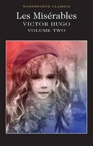 Les Misérables: Volume Two by Victor Hugo