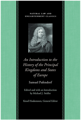 An Introduction to the History of the Principal Kingdoms and States of Europe by Samuel Pufendorf