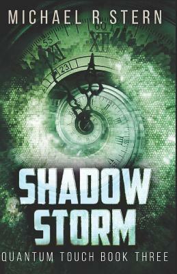Shadow Storm by Michael R. Stern