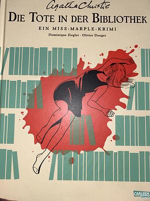 Agatha Christie Classics: Die Tote in der Bibliothek by Dominique Ziegler, Agatha Christie
