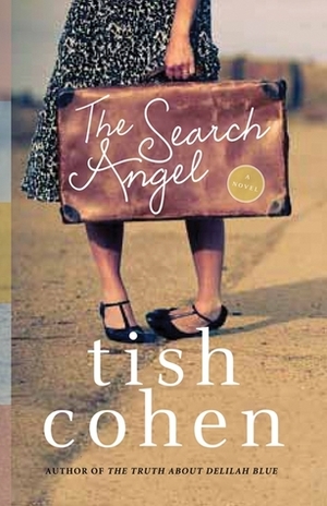 The Search Angel by Tish Cohen
