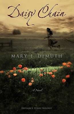 Daisy Chain by Mary E. DeMuth