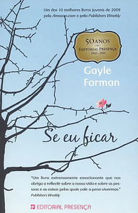 Se Eu Ficar by Gayle Forman