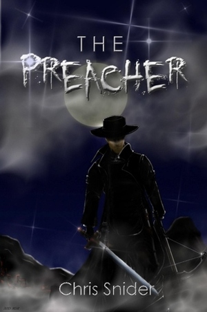 The Preacher by Chris Snider