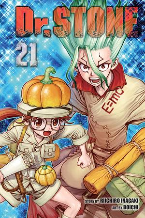 Dr. STONE, Vol. 21 by Riichiro Inagaki, Boichi