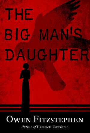 The Big Man's Daughter by Owen Fitzstephen, Gordon McAlpine