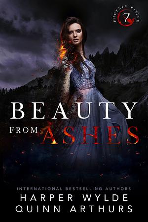 Beauty in Ashes by Harper Wylde, Quinn Arthurs