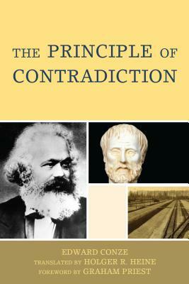 The Principle of Contradiction by Edward Conze