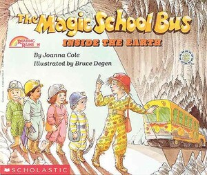 The Magic School Bus Inside the Earth by Joanna Cole