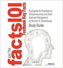 Essentials of Entrepreneurship and Small Business Management by Norman M. Scarborough, Doug Wilson