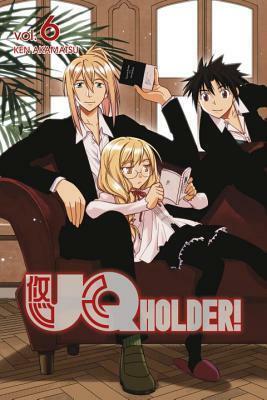 UQ HOLDER!, Vol. 6 by Ken Akamatsu