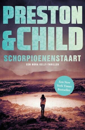 Schorpioenstaart by Douglas Preston, Lincoln Child