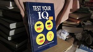 Test Your I.Q. by Victor Serebriakoff