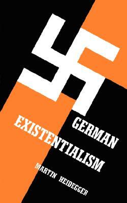 German Existentialism by Martin Heidegger