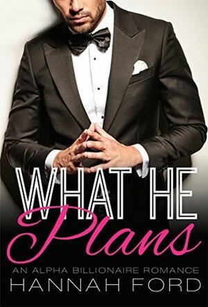 What He Plans by Hannah Ford