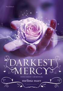 Darkest Mercy: Discordi Armonie by Melissa Marr