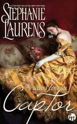 A salvo con su captor by Stephanie Laurens