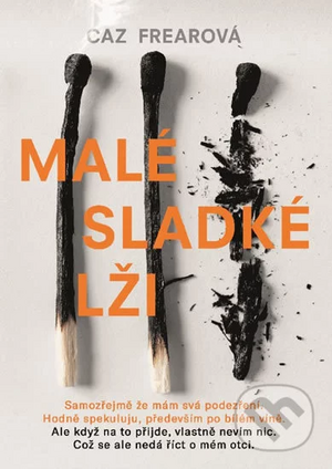 Malé sladké lži by Caz Frear