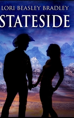 Stateside by Lori Beasley Bradley